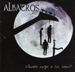 Albatros (ESP) : ¿Quién Colgó a los Lobos?